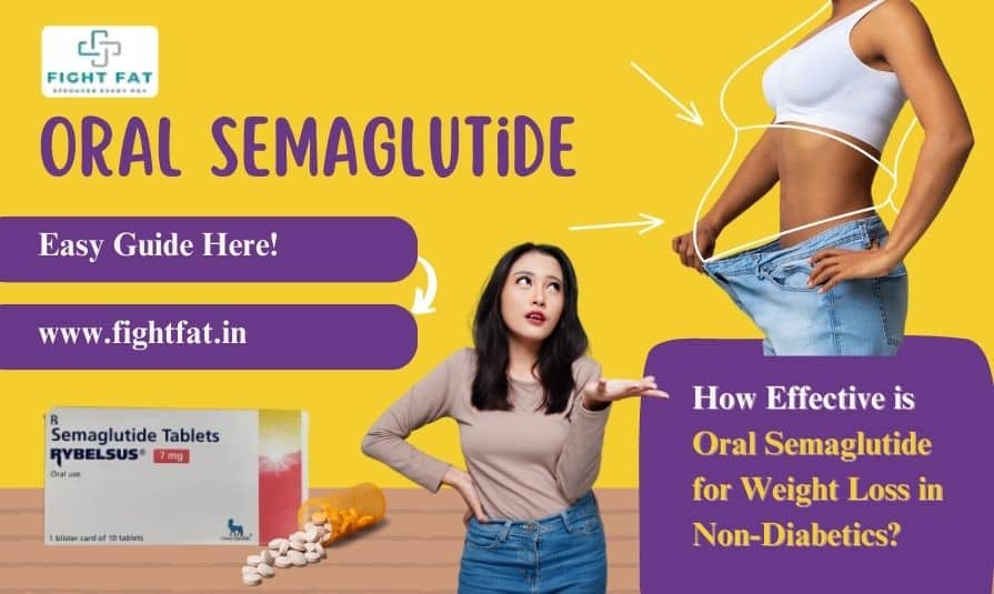 How Effective is Oral Semaglutide for Weight Loss in Non-Diabetics?