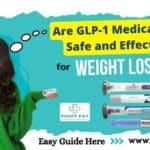 Are GLP-1 Medication for Weight Loss Safe and Effective: A Closer Look