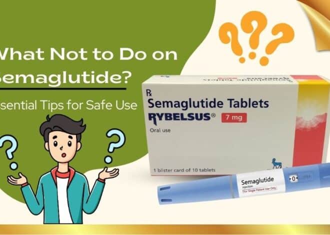 What Not to Do on Semaglutide: Essential Tips for Safe Use